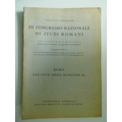 Istituto di Studi Romani III CONGRESSO NAZIONALE DI STUDI ROMANI ROMA XXII - XXVII APRILE MCMXXXIII - IX