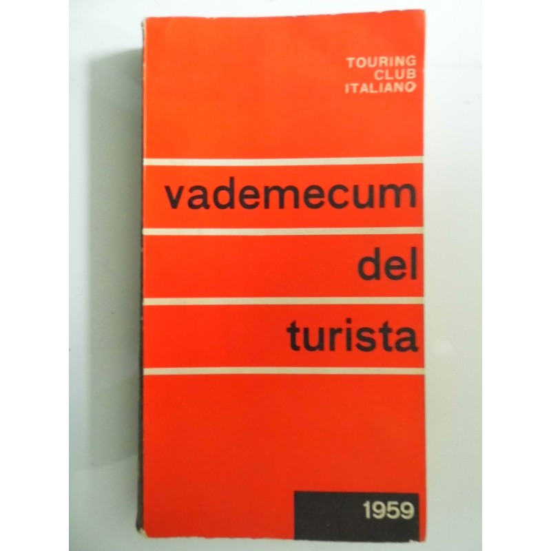 Touring Club Italiano VADEMECUM DEL TURISTA 1959