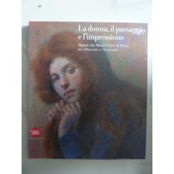 La donna, il paesaggio e l'impressione. Dipinti dei Musei Civici di Pavia tra Ottocento e Novecento